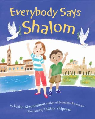 Everybody says shalom /