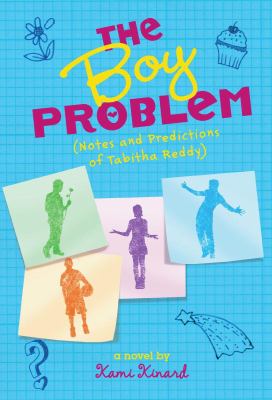 The boy problem : (notes and predictions of Tabitha Reddy) /