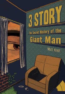 3 story : the secret history of the giant man /