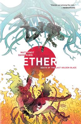 Ether. Volume 1, Death of the last golden blaze /