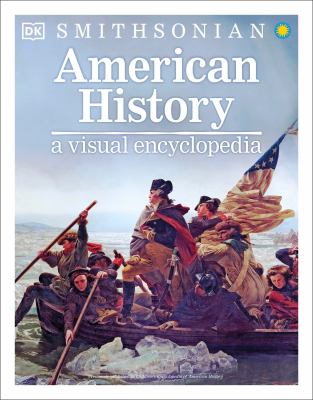 American history : a visual encyclopedia /