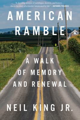 American ramble : a walk of memory and renewal /