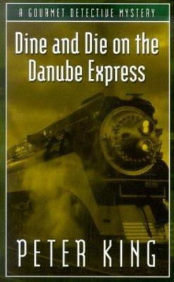 Dine and die on the Danube Express [large type] /
