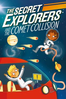 The Secret Explorers and the comet collision /