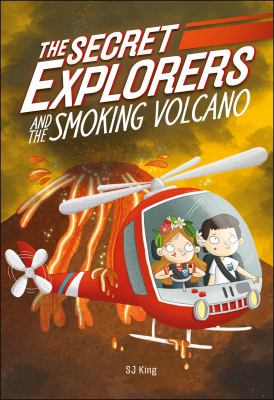 The Secret Explorers and the smoking volcano /