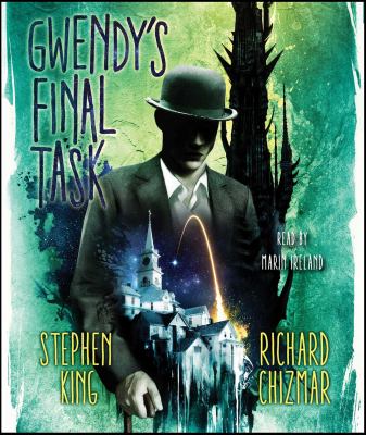 Gwendy's final task [compact disc, unabridged] /
