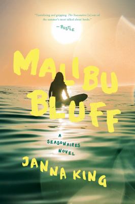 Malibu Bluff : a seasonaires novel /