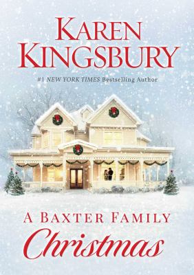 A Baxter family Christmas : a novel /