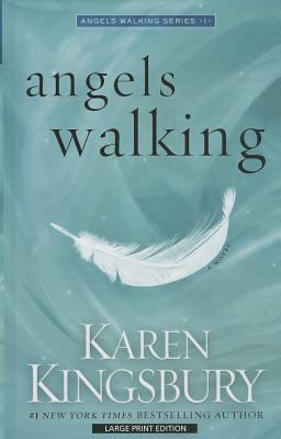 Angels walking [large type] /