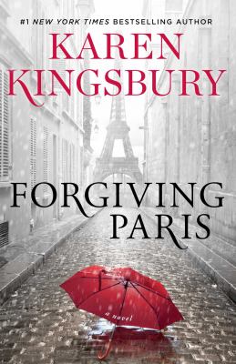 Forgiving Paris : a novel /
