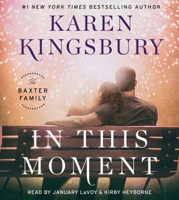 In this moment [compact disc, unabridged] : a novel /