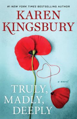 Truly, madly, deeply : a novel /