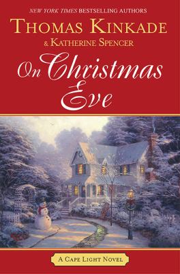 On Christmas eve : a Cape Light novel /