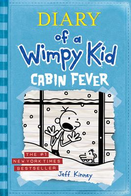 Diary of a wimpy kid : cabin fever /