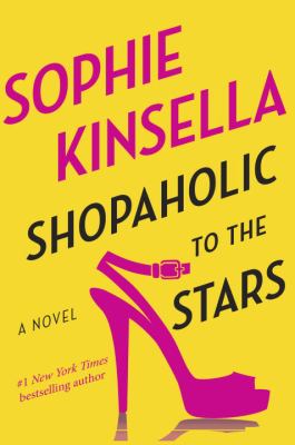 Shopaholic to the stars : a novel /
