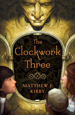 The clockwork three /
