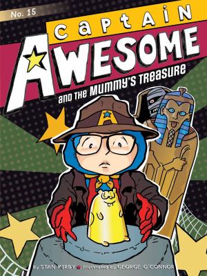Captain Awesome and the mummy's treasure /