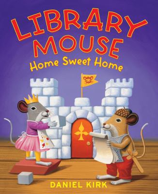 Library mouse : home sweet home /