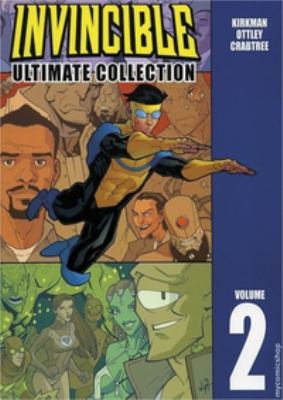 Invincible : ultimate collection. Volume 2 /