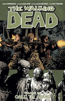The Walking Dead. Vol. 26, Call to Arms /