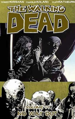 The walking dead. Vol. 14, No way out /