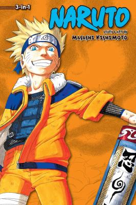 Naruto 3-in-1. Volume 04 : a compilation of the graphic novel volumes 10-12 /