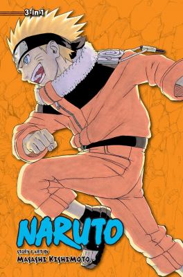 Naruto 3-in-1. Volume 06 : a compilation of the graphic novel volumes 16-18 /