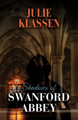 Shadows of Swanford Abbey [large type] /