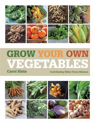 Grow your own vegetables /