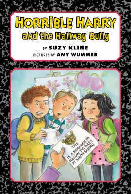 Horrible Harry and the hallway bully /