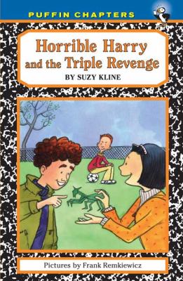 Horrible Harry and the triple revenge /
