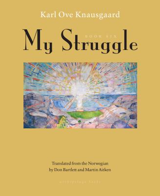 My struggle. book six /