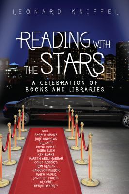 Reading with the stars : a celebration of books and libraries /