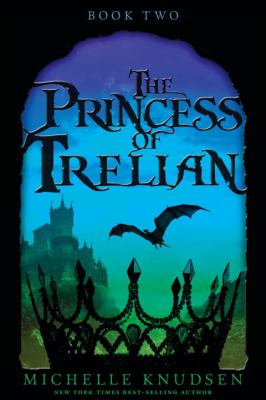 The princess of Trelian /