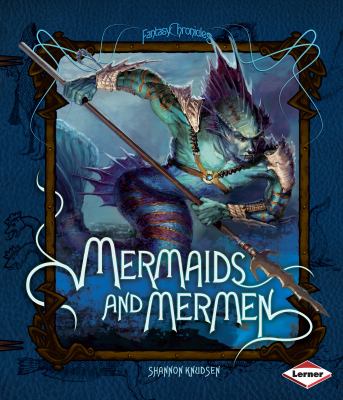 Mermaids and mermen /