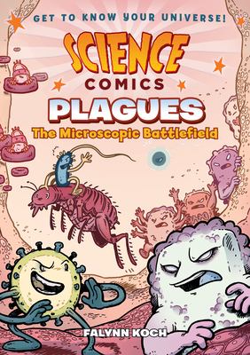 Plagues : the microscopic battlefield /