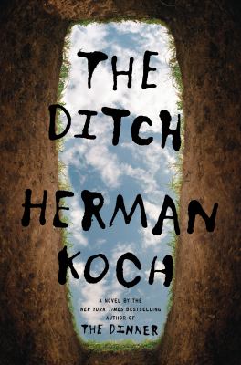The ditch : [large type] / a novel /