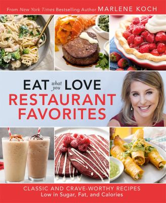 Eat what you love restaurant favorites /