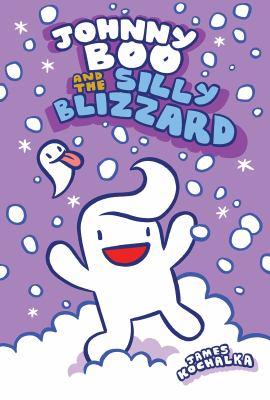 Johnny Boo and the silly blizzard /