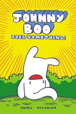 Johnny Boo does something! /