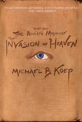 The invasion of heaven /