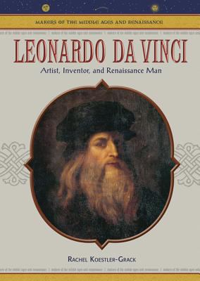 Leonardo da Vinci : artist, inventor, and Renaissance man /