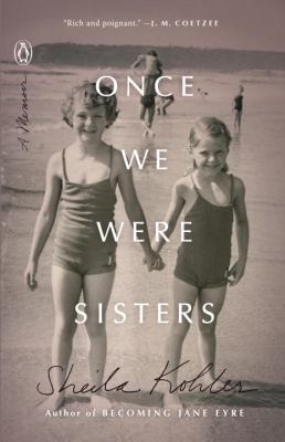 Once we were sisters : a memoir /