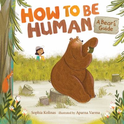 How to be human : a bear's guide /