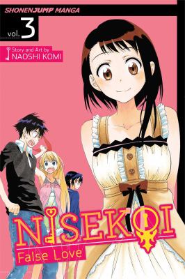 Nisekoi : False love. Vol. 3, What's in a name? /