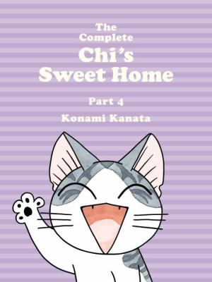 The complete Chi's sweet home. Part 4 /