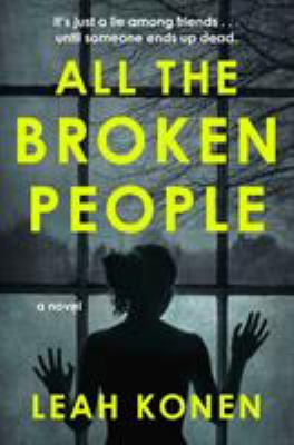 All the broken people : a novel /