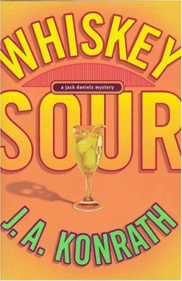 Whiskey sour : a Jack Daniels mystery /
