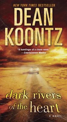 Dark rivers of the heart : a novel /