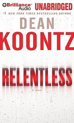 Relentless [compact disc, unabridged] : a novel /